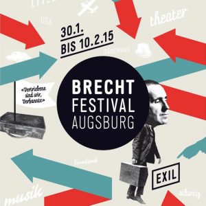 Brecht Festival Augsburg Februar 2015